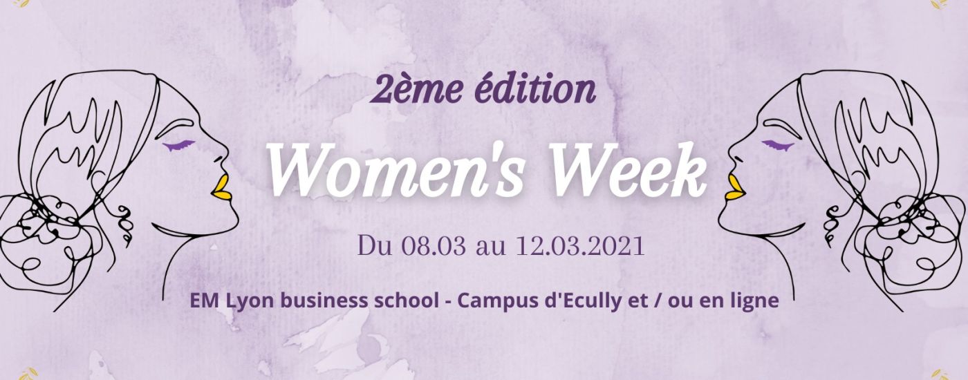 Women's rights week du 08 au 12 mars à emlyon business school Women's rights week du 08 au 12 mars à emlyon business school